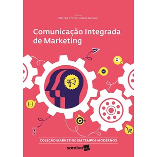 Livro - Comunicacao Integrada de Marketing - Rocha/trevisan(orgs.
