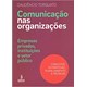 Livro - Comunicacao Nas Organizacoes - Empresas Privadas, Instituicoes e Setor Publ - Torquato