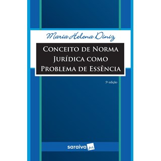 Livro - Conceito de Norma Juridica - Diniz