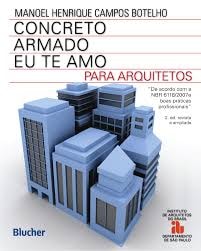 Livro - Concreto Armado - Eu Te Amo - Vol. 1 - Botelho/marchetti