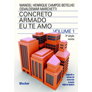 Livro - Concreto Armado - Eu te Amo - Vol. 1 - Botelho/marchetti