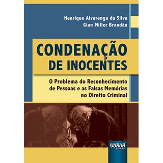 Livro Condenação de Inocentes - Silva - Juruá