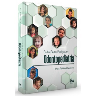Livro - Conduta Clinica e Psicologica em Odontopediatria - Correa