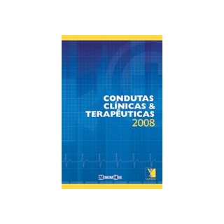 Livro - Condutas Clinicas e Terapeuticas 2008 - Peytavin/ Barros
