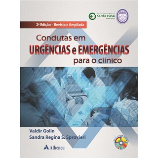 Livro - Condutas em Urgencias e Emergencias para o Clinico  2 Edicao - Golin