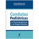 Livro - Condutas Pediátricas No Pronto-socorro e Na Terapia Intensiva - Silva - Manole