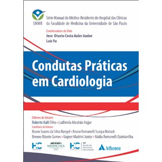Livro Condutas Práticas em Cardiologia - Kalil Filho - Atheneu