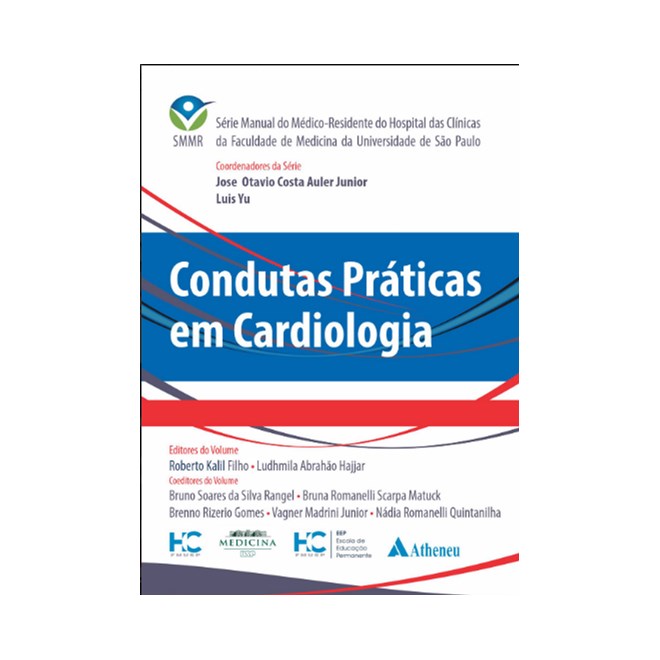 Livro Condutas Práticas em Cardiologia - Kalil Filho - Atheneu