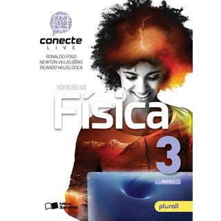 Livro - Conecte. Fisica - Vol. 3 - Doca/biscuola
