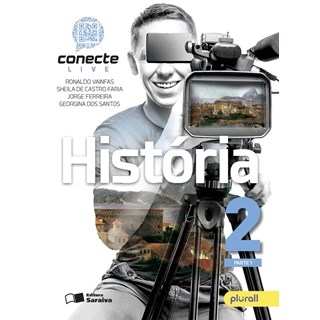 Livro - Conecte - Historia - Vol. 2 - Vainfas/faria/ferrei