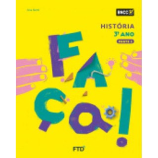 Livro - Conjunto Faca - Historia - 3  Ano - Aluno - Ftd