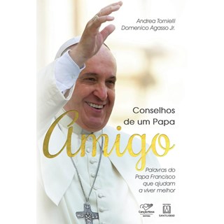 Livro - Conselhos de Um Papa Amigo - Tornielli/agasso Jr.