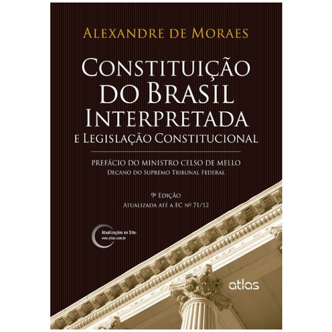 Livro - Constituicao do Brasil Interpretada e Legislacao Constitucional - Moraes