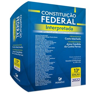 Livro Constituição Federal Interpretada - Machado - Manole