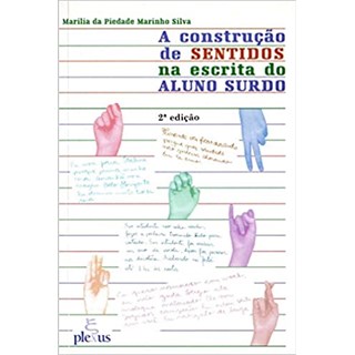 Livro - Construcao de Sentidos Na Escrita do Aluno Surdo, A - Silva