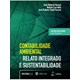 Livro - Contabilidade Ambiental - Relato Integrado e Sustentabilidade - Kassai/carvalho/kass