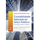 Livro - Contabilidade Aplicada ao Setor Publico: Abordagem Objetiva e Didatica - Bezerra Filho
