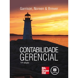 Livro - Contabilidade Gerencial - Garrison/noreen/brew