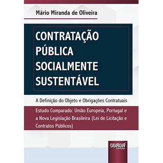 Livro - Contratacao Publica Socialmente Sustentavel - Oliveira