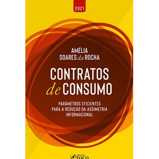 Livro Contratos de Consumo - Rocha - Foco