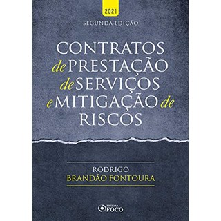 Livro Contratos de Prestação de Serviços e Mitigação de Risco - Fontoura - Foco