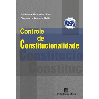 Livro - Controle de Constitucionalidade - Goes / Moraes