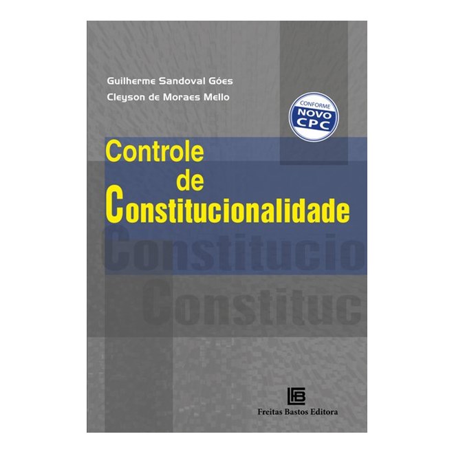 Livro - Controle de Constitucionalidade - Goes / Moraes