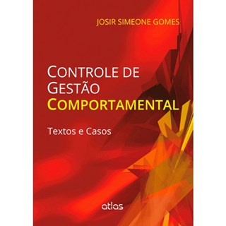 Livro - Controle de Gestão Comportamental: Textos e Casos - Gomes