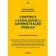 Livro - Controle de Legalidade da Administracao Publica - Dialogos Institucionai - Aguiar de