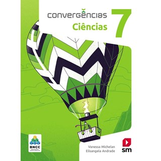 Livro - Convergencias Ciencias 7 ano - Michelan/andrade