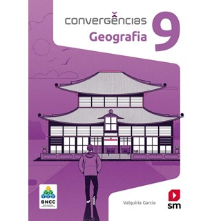 Livro - Convergencias Geografia 9 ano - Garcia