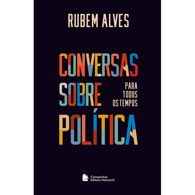 Livro - Conversas sobre Politica para Todos os Tempos - Alves