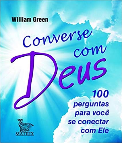 Livro Converse com Deus 100 Perguntas para Voce se Conectar