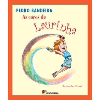 Livro - Cores de Laurinha, as - Col.roda de Historias - Bandeira