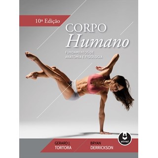 Livro - Corpo Humano - Fundamentos de Anatomia e Fisiologia - Tortora/derrickson