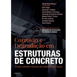 Livro - Corrosão e Degradação em Estruturas de Concreto Armado - Ribeiro 2ª edição