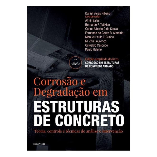 Livro - Corrosão e Degradação em Estruturas de Concreto Armado - Ribeiro 2ª edição