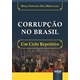 Livro - Corrupcao No Brasil - Um Ciclo Repetitivo - Mergulhao