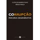 Livro - Corrupcao: Parceria Degenerativa - Barros Filho/praca
