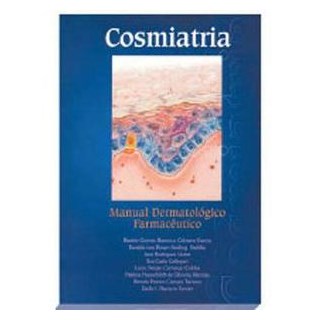 Livro - Cosmiatria: Manual Dermatológico Farmacêutico - Garcia