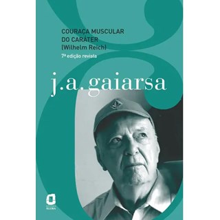 Livro - Couraca Muscular do Carater (wilhelm Reich) - Gaiarsa