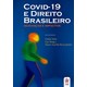 Livro - Covid-19 e Direito Brasileiro: Mudancas e Impactos - Melo/melo/serau Juni