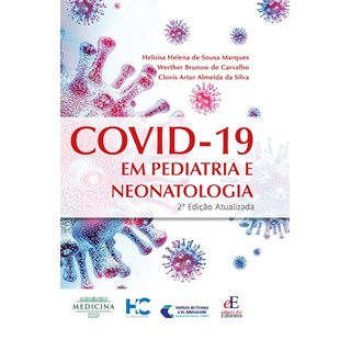 Livro - Covid-19 em Pediatria e Neonatologia - 02ed/23 - Marques/ Carvalho