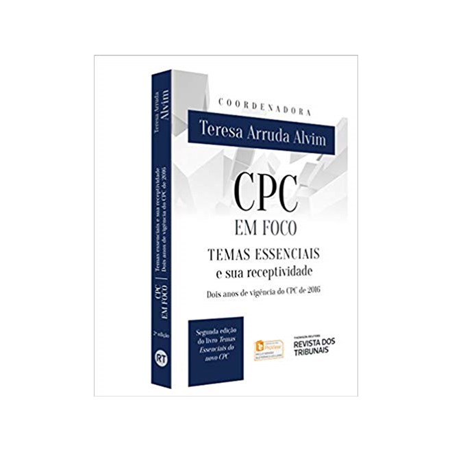 Livro - Cpc em Foco Temas Essenciais e Sua Receptividade  -dois Anos de Vigencia do - Alvim(coord.)