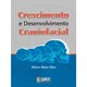 Livro - Crescimento e Desenvolvimento Craniofacial - Silva