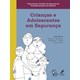 Livro - Criancas e Adolescentes em Seguranca - Waksman/gikas/blank