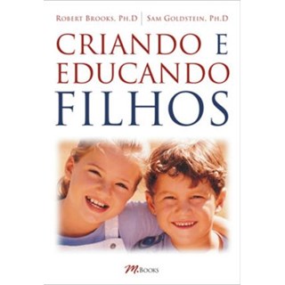 Livro - Criando e Educando Filhos - Brooks/goldstein