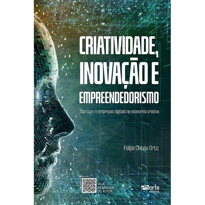 Livro Criatividade, Inovação e Empreendedorismo - Chibás - Phorte