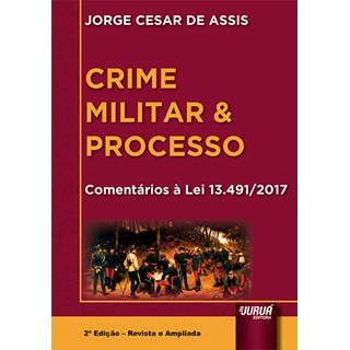 Livro - Crime Militar & Processo - Assis - Juruá