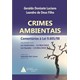Livro Crimes Ambientais Comentários à Lei 9.605/98 - Luciano - Livraria do Advogado